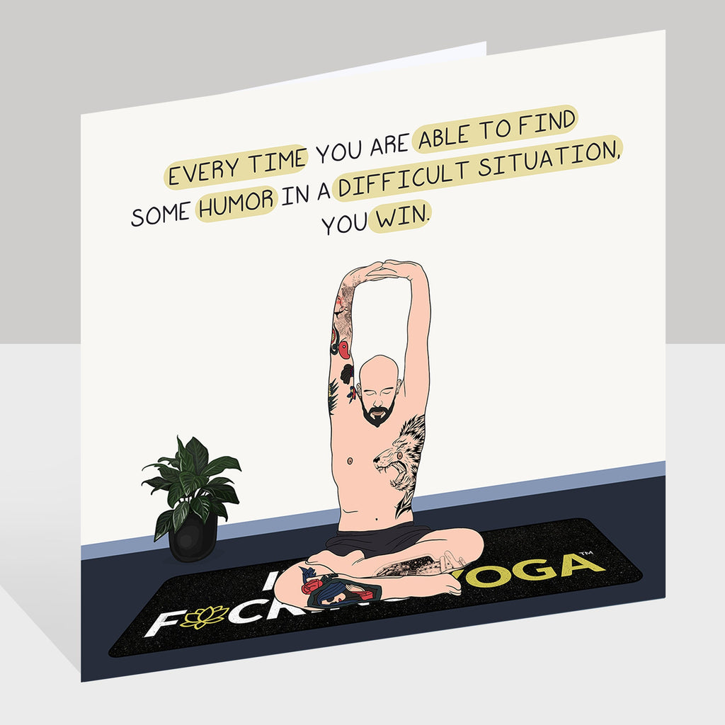 Every time you find humor Doodle Card