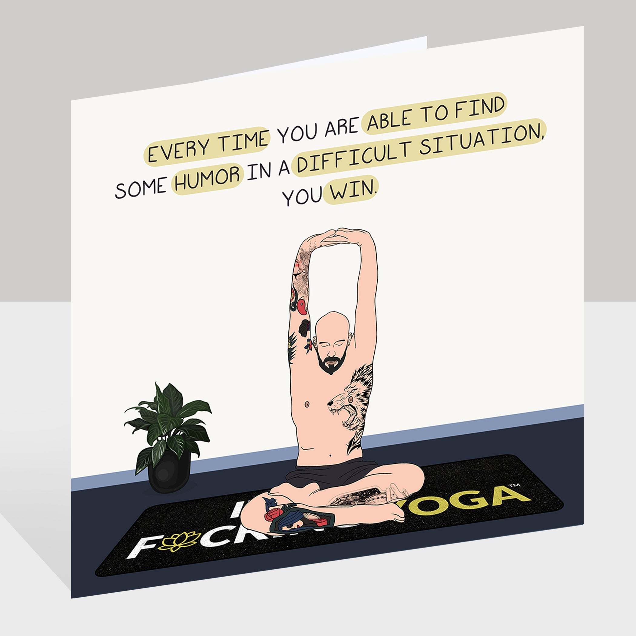 Every time you find humor Doodle Card