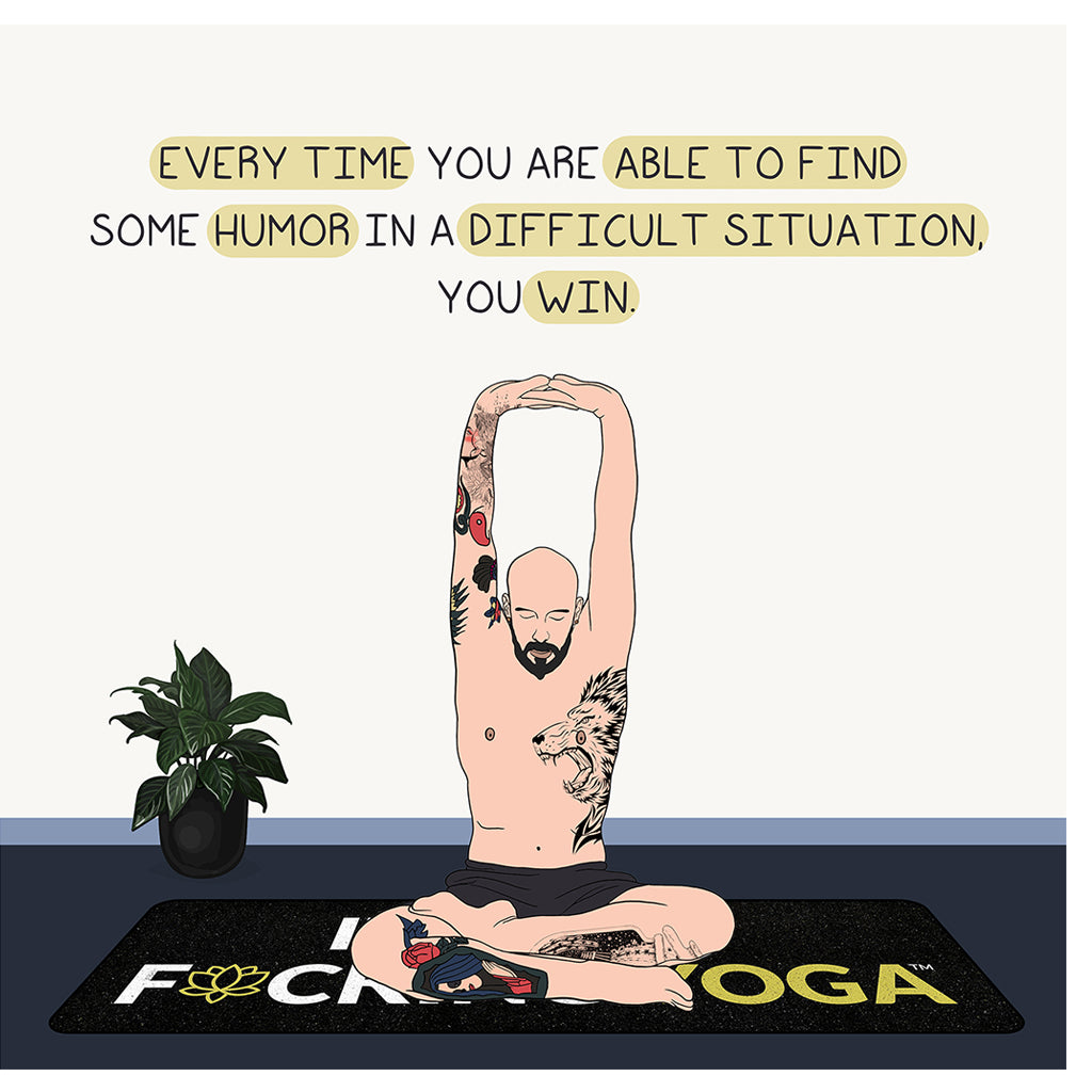 Every time you find humor Doodle Card
