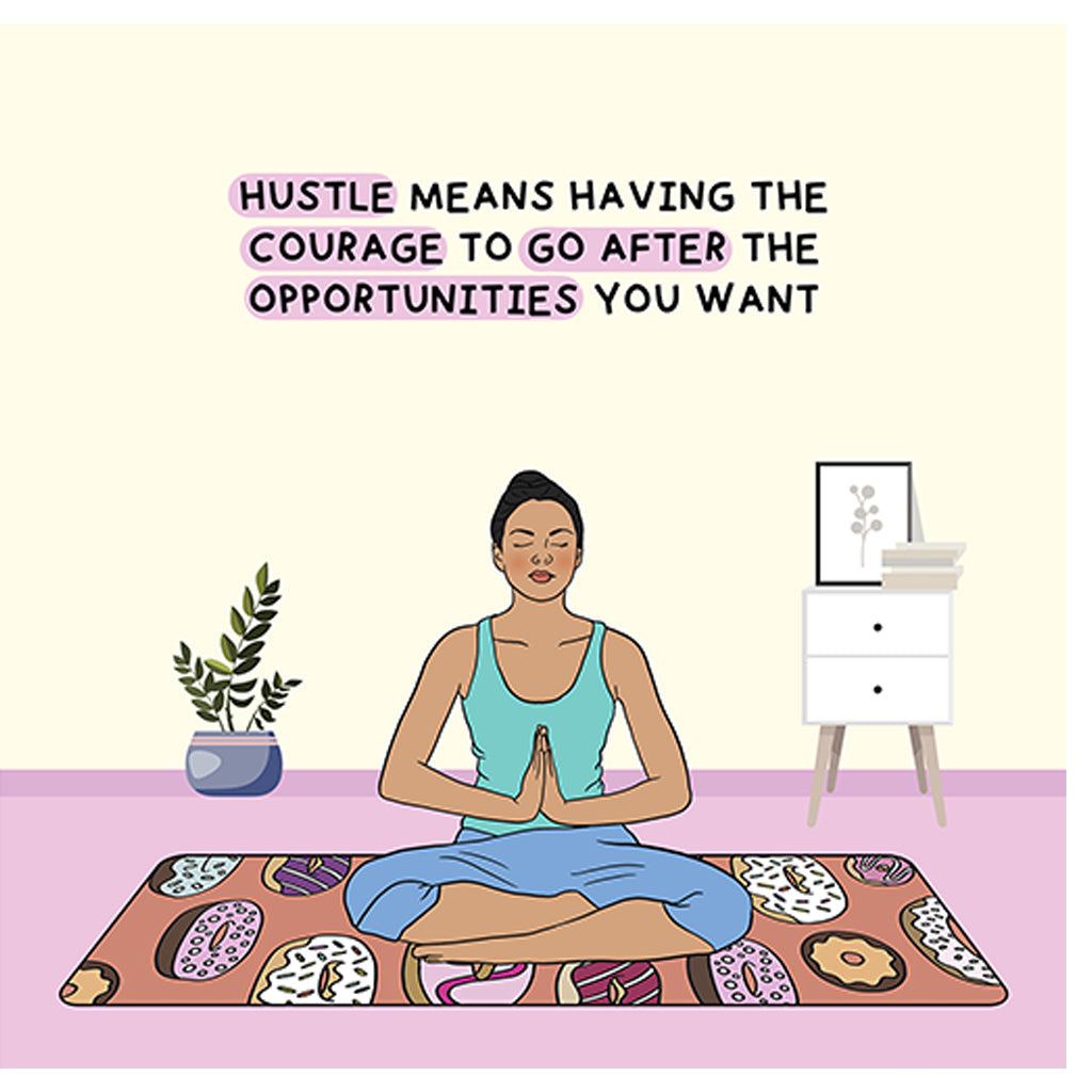 Hustle Means Having The Courage Doodle Card
