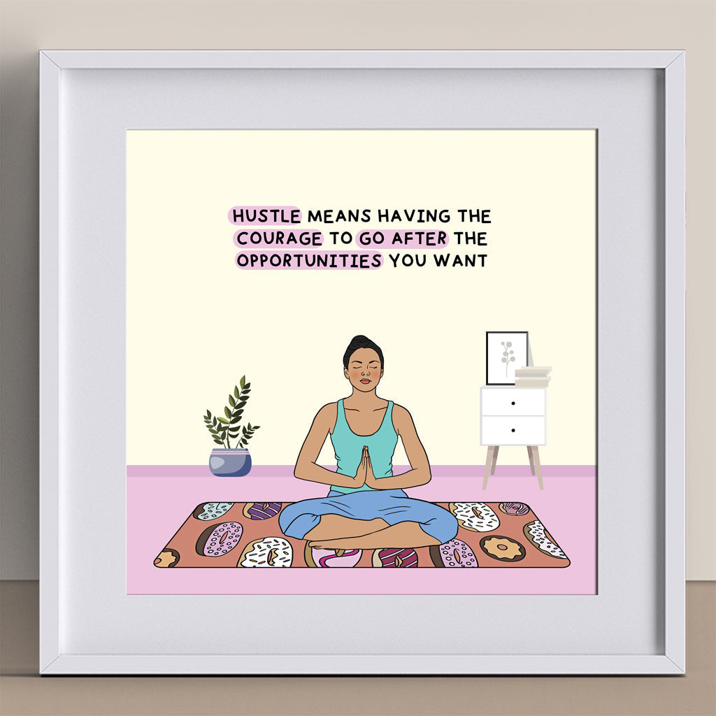 Hustle Means Having The Courage Doodle Card