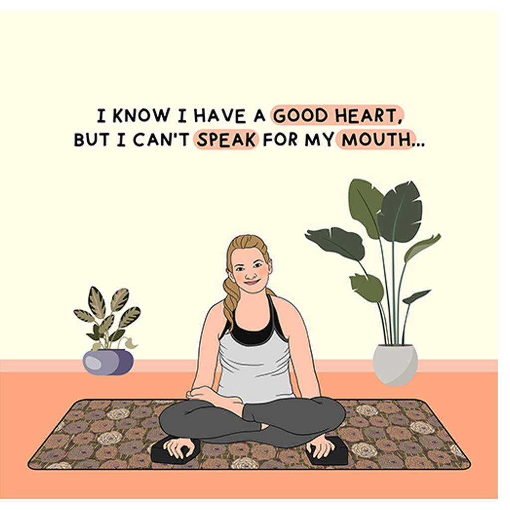 I know I Have A Good Heart Doodle Card