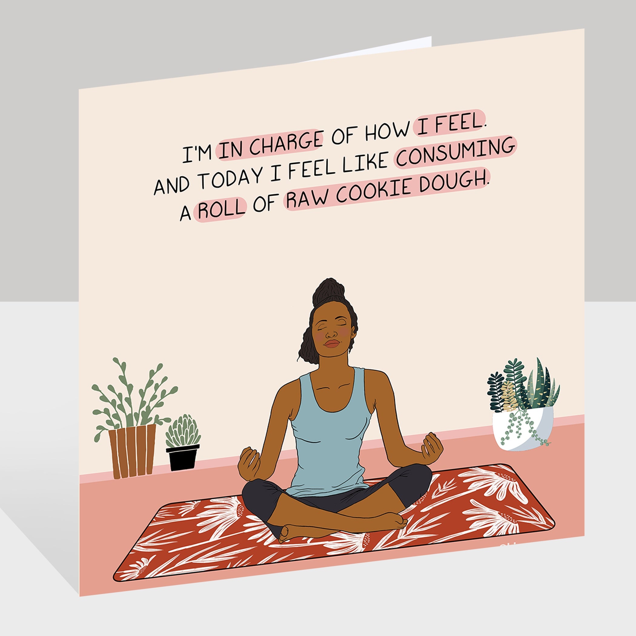 I'm In Charge of How I Feel Doodle Card