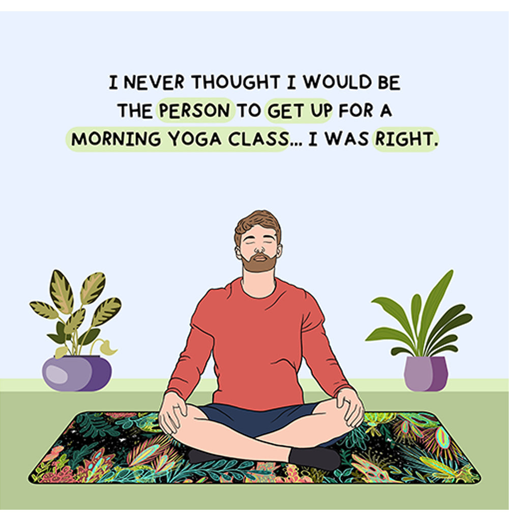 Person To Get Up For A Morning Yoga Class Doodle Card
