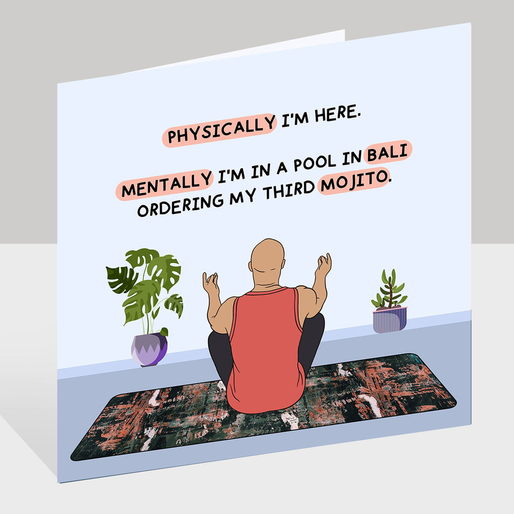 Physically I'm Here Doodle Card