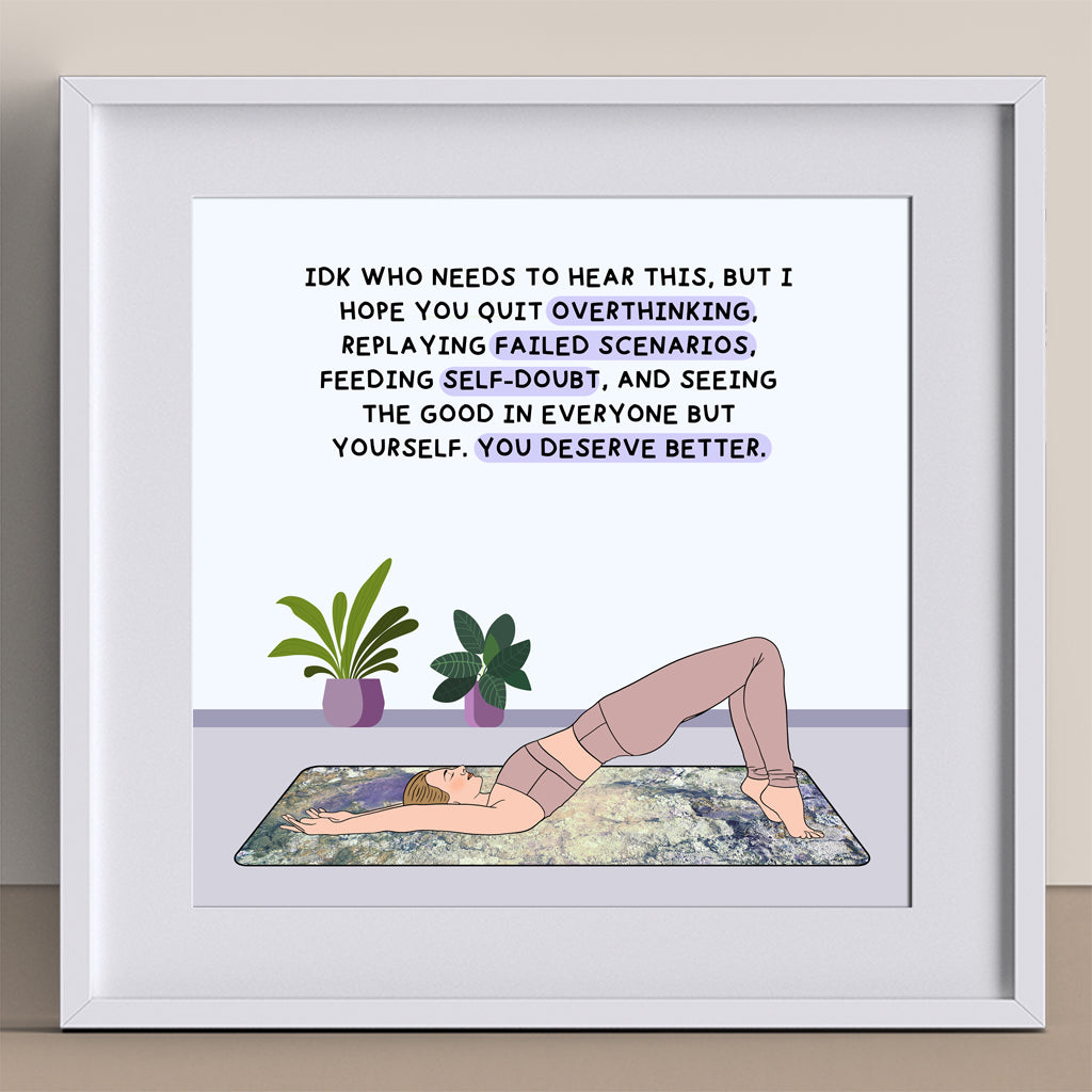 You deserve better Doodle Card